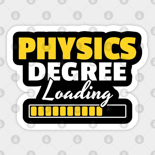 Physics Degree Loading Physicist Student Gift Sticker by Krautshirts